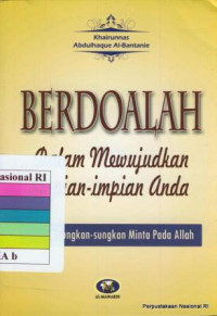Image of Berdoalah dalam mewujudkan impian-impian anda : jangan sungkan-sungkan minta pada Allah