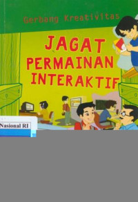 Image of Gerbang kreativitas : jagat permainan interaktif