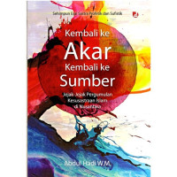 Image of Kembal ke Akar Kembali ke Sumber