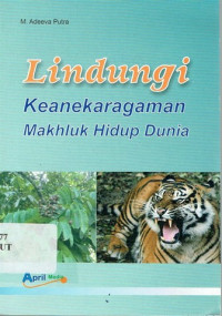 Image of LINDUNGI KEANEKARAGAMAN MAKLUP HIDUP DUNIA