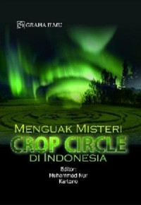 Image of MENGUAK MISTERI CROP CIRCLE DI INDONESIA
