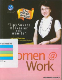 Image of Women @ work : tips sukses berkarier bagi wanita