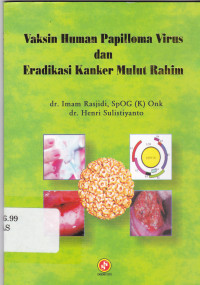 Image of Vaksin human papilloma virus dan eradikasi kanker mulut rahim