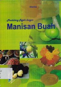 Image of MENDULANG REJEKI DENGAN MANISAN BUAH