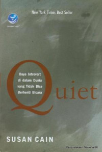 Image of Quiet : kekuatan introvert di dalam dunia yang tidak bisa berhenti bicara