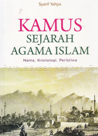 Image of Kamus sejarah agama Islam : nama, kronologi, peristiwa