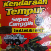 Image of Kendaraan tempur super canggih : darat, laut dan udara