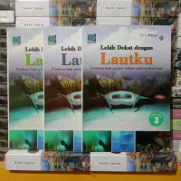 Image of LEBIH DEKAT DENGAN LAUTKU VOLUME 3