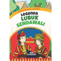 Image of Legenda Lubuk Sendawali : cerita rakyat Lampung