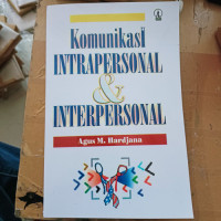 Image of KOMUNIKASI INTRAPERSONAL DAN INTERPERSONAL