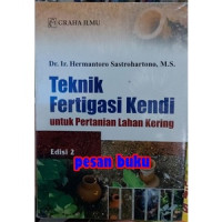 Image of TEKNIK FERTIGASI KENDI UNTUK PERTANIAN LAHAN KERING