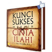 Image of KUNCI SUKSES MERAIH CINTA ILAHI
