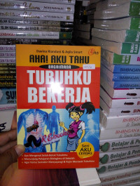 Image of AHA AKU TAHU BAGAIMANA TUBUHKU BEKERJA