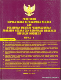 Image of PERATURAN KEPALA BADAN KEPEGAWAIAN NEGARA DAN PERATURAN MENTERI PANDAYAGUNAAN APARATUR NEGARA DAN REFORMASI BIROKRASI REPUBLIK INDONESIA BUKU 1