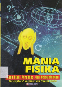 Image of MANIA FISIKA:ASAH OTAK,PARADOKS,DAN KEINGINTAHUAN