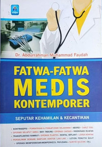 Image of Fatwa-Fatwa medis kontemporer : seputar kehamilan & kecantikan