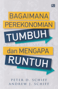 Image of BAGAIMANA PEREKONOMIAN TUMBUHAN DAN MENGAPA RUNTUH