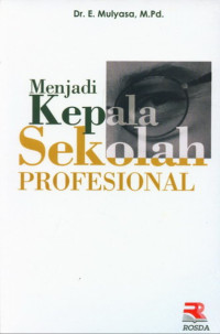 Image of MENJADI KEPALA SEKOLAH PROFESIONAL dalam konteks menyukseskan MBS dan KBK
