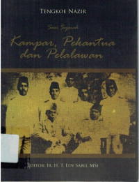 Image of SARI SEJARAH KAMPAR-PEKANTUA DAN PELALAWAN