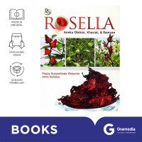 Image of ROSELLA : ANEKA OLAHAN, KHASIAT, DAN RAMUAN