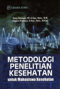 Image of Metodologi penelitian kesehatan : untuk mahasiswa kesehatan