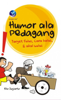Image of Humor ala pedagang : target fulus, cara halus & akal bulus