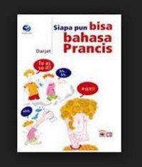 Image of SIAPA PUN BISA BAHASA PRANCIS