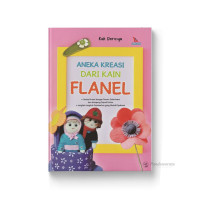 Image of Aneka Kreasi Dari Kain Flanel