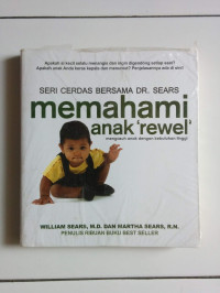 Image of MEMAHAMI ANAK 'REWEL' : Mengasuh Anak Dengan Kebutuhan Tinggi