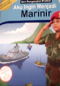 Image of SERI PENGENALAN PROFESI : AKU INGIN MENJADI MARINIR