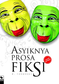 Image of Asiknya Prosa Fiksi