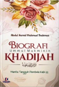 Image of BIOGRAFI UMMUL MUKMININ KHADIJAH