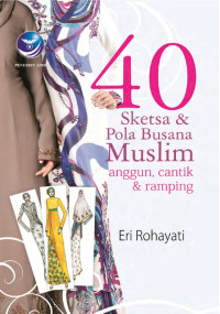 Image of 40 sketsa & pola busana muslim : anggun, cantik & ramping