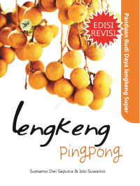 Image of Lengkeng pingpong : panduan budidaya lengkeng super