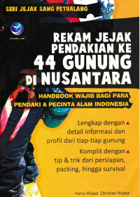 Image of REKAM JEJAK PENDAKIAN KE 44 GUNUNG DI NUSANTARA