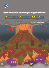 Image of Seri pendidikan pengurangan risiko bencana gunung meletus