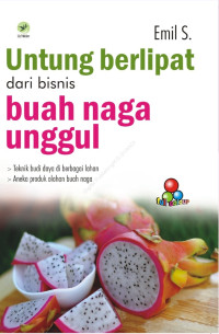 Image of Untung Berlipat Dari Bisnis Buah Naga Unggul