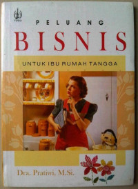 Image of PELUANG BISNIS UNTUK IBU RUMAH TANGGA