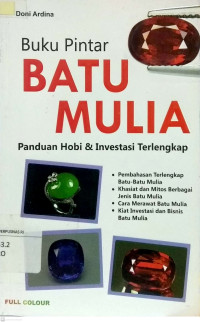 Image of BUKU PINTAR BATU MULIA : PANDUAN HOBI & INVESTASI TERLENGKAP