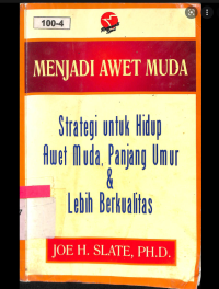 Image of MENJADI AWET MUDA: strategi untuk hidup awet muda, panjang umur & lebih berkualitas