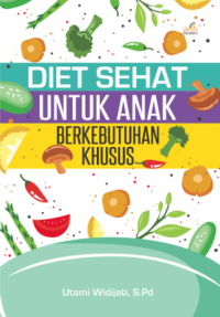 Image of DIET SEHAT UNTUK ANAK BERKEBUTUHAN KHUSUS