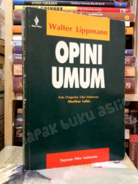 Image of Opini umum : antara rekayasa dan rediator