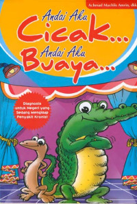 Image of ANDAI AKU CICAK ANDAI AKU BUAYA