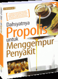 Image of Dahsyatnya propolis untuk menggempur penyakit