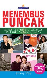 Image of Menembus puncak : kisah inspirasional agar potensi anda maksimal