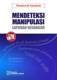 Image of Mendeteksi manipulasi laporan keuangan/ Theodorus M Tuanakotta