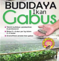 Image of BUKU BUDI DAYA IKAN GABUS : PELUANG USAHA YANG BIKIN HIDUP TERASA MULUS