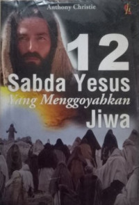 Image of 12 Sabda yesus yang menggoyahkan jiwa