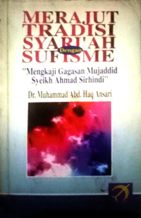 Image of Merajut tradisi syari'ah dengan sufisme : 