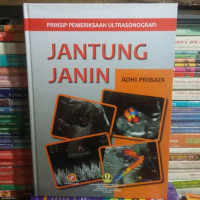 Image of PRINSIP PEMERIKSAAN ULTRASONOGRAFI JANTUNG JANIN